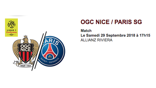 INFO-MATCH >> Demain samedi 29 septembre 2018 à 17 heures >> Dispositif exceptionnel / Match Nice - Paris