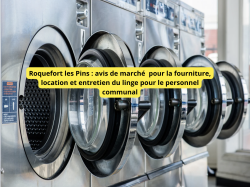 Roquefort les Pins : avis de marché pour la fourniture, location et entretien du linge pour le personnel communal