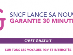 SNCF lance sa nouvelle garantie 30 minutes 