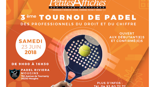 3ème "Tournoi de Padel Droit et Chiffre" le 23 juin au Padel Riviera de Mougins