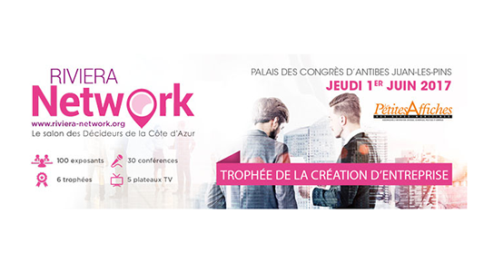 Dernier jour pour candidater au Trophée « Création d'Entreprise » Riviera Network