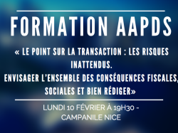 Prochaine formation AAPDS : "Le point sur la transaction : les risques inattendus"