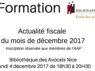 Formation EDA Sud Est à Nice : Actualité fiscale du mois de décembre 2017 