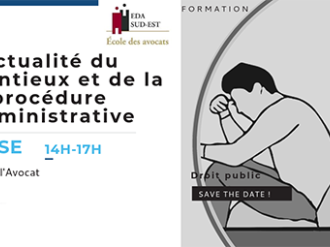 Formation EDA Sud Est : Actualité du contentieux et de la procédure administrative