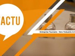 Entreprise Tournaire, vers l'industrie 4.0