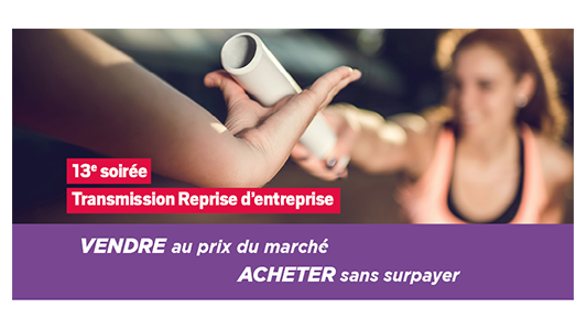 SOIRÉE TRANSMISSION - REPRISE D'ENTREPRISES : le 12 décembre à la CCI !