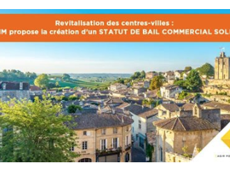 La FNAIM propose un bail commercial solidaire pour aider à la revitalisation des centres-villes