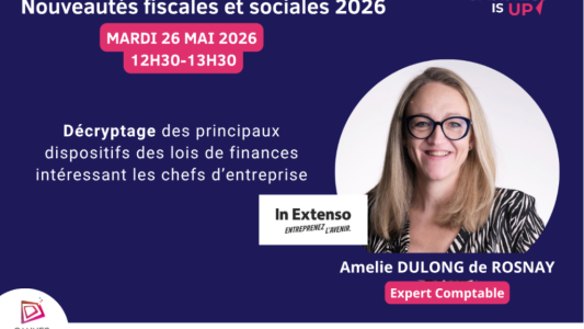 Fiscalité et protection sociale : un atelier Cannes Is Up pour aider les dirigeants à anticiper les réformes de 2026