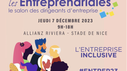 Entreprenariales 2023 : une journée pour découvrir les clés d'une entreprise plus inclusive 