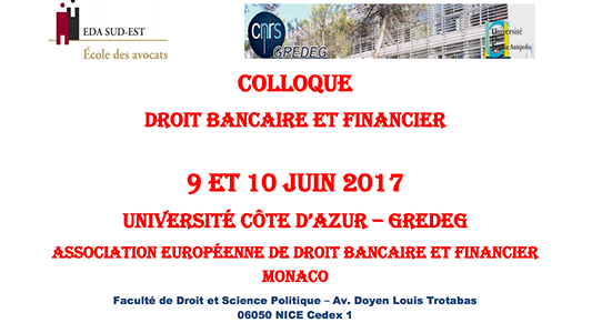 Colloque "Droit bancaire et financier" les 9 et 10 juin à Nice 