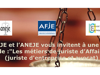 Faculté de droit Nice : Table ronde de l'AFJE et l'ANEJE "Les métiers de juriste d'Affaires » (juriste d'entreprise et avocat) le 21 nov