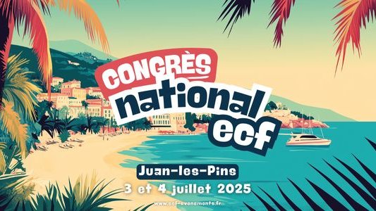Le 41e congrès national ECF se tiendra à Juan les Pins les 3 et 4 juillet 