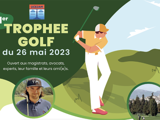 1er Trophée de Golf UCEJAM, ouvert aux magistrats, avocats et experts