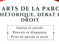 Conférence : "Les arts de la parole : Rhétorique, Débat et Droit"