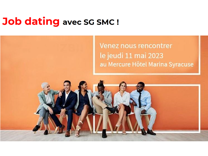 Job dating avec SG SMC !