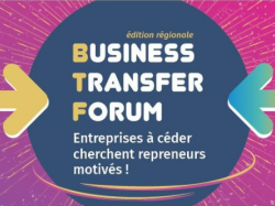 'Entreprises à céder cherchent repreneurs motivés' : RDV au Business Transfer Forum 