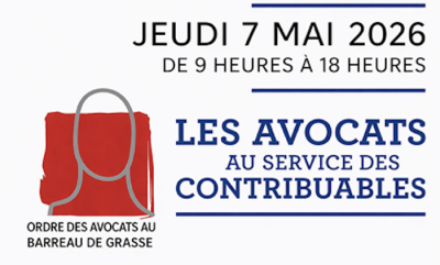 Déclaration de revenus 2025 : les avocats du barreau de Grasse mobilisés (…)